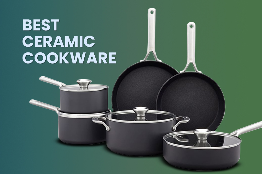 Best ceramic cookware